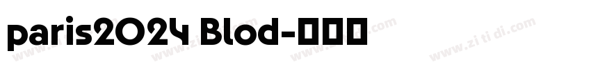 paris2024 Blod字体转换